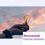 Nouveauté :  Concilio Solutions