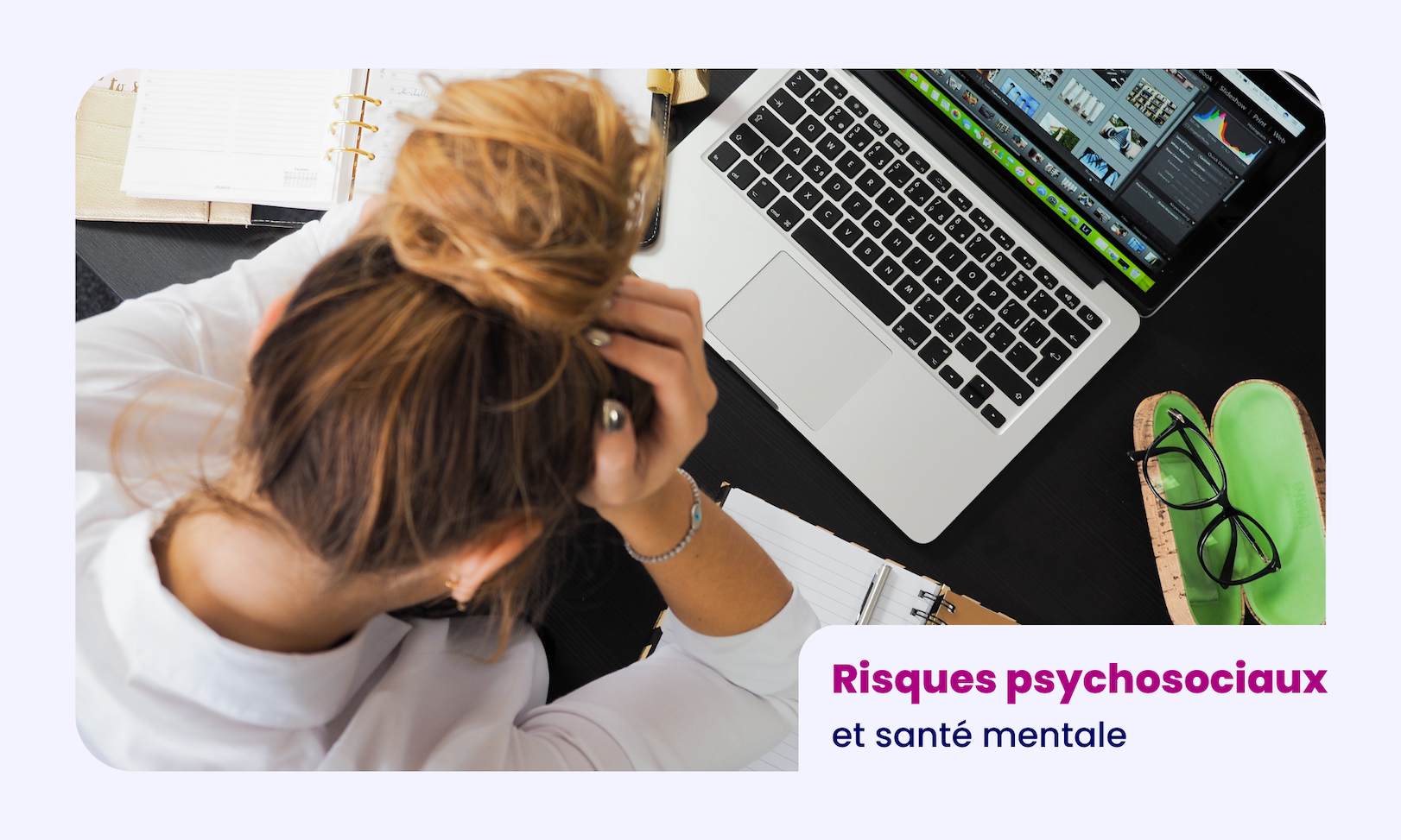 Les risques psychosociaux et la santé mentale des salariés